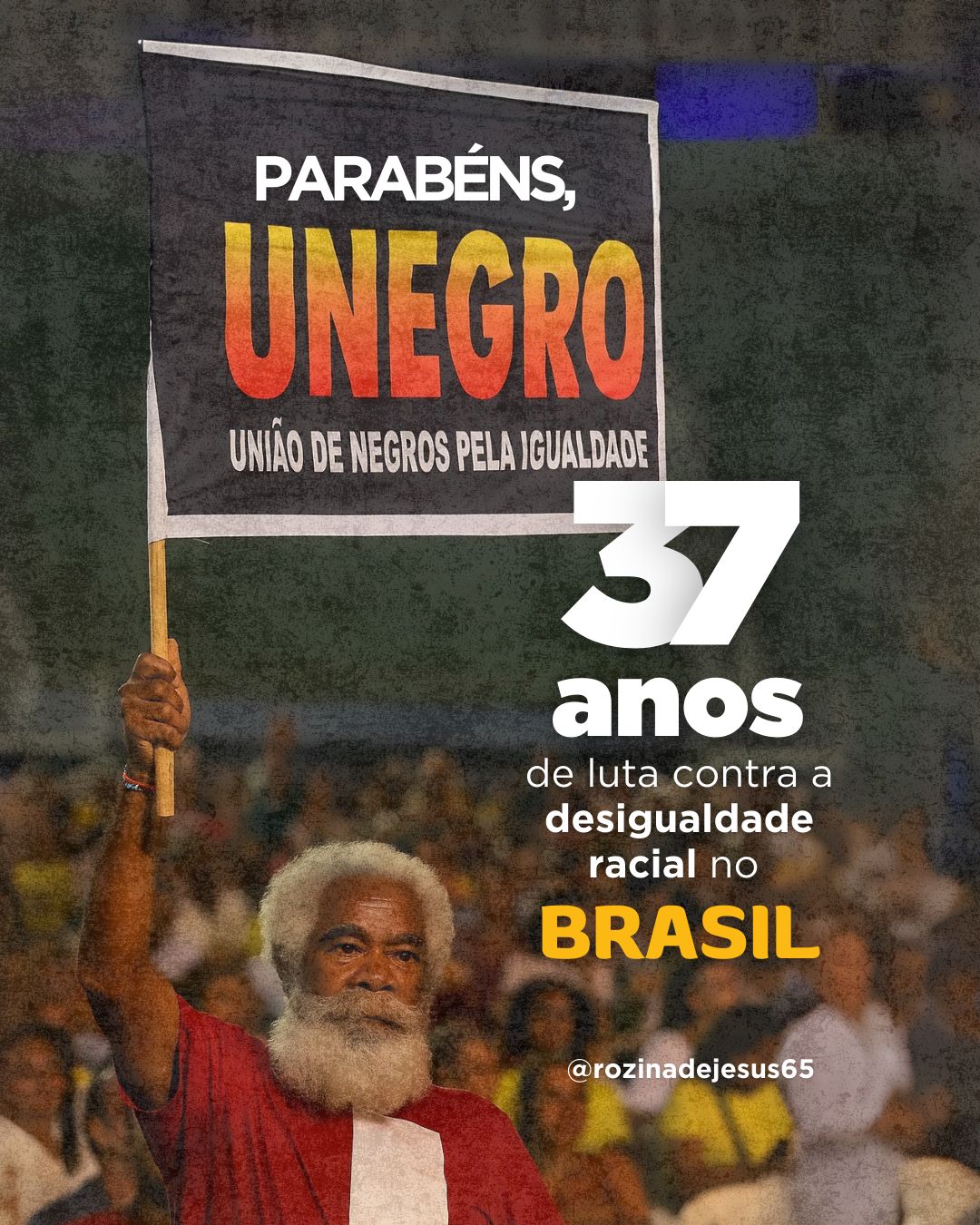 Hoje celebramos os 37 anos da UNEGRO!
